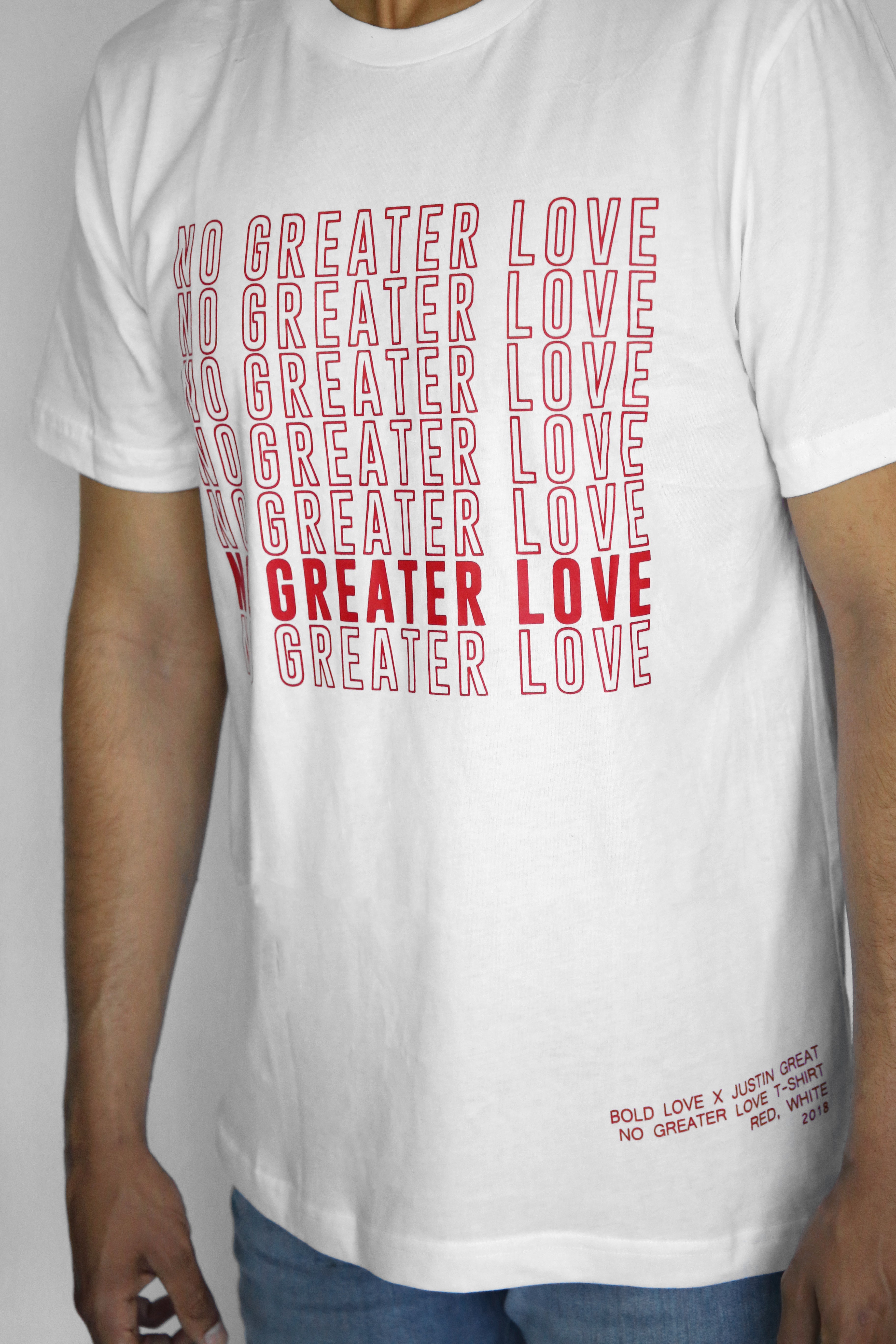 Bold Love X Justin Great "No Greater Love" T-Shirt